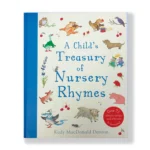 A Child's Treasury of Nursery Rhymes
